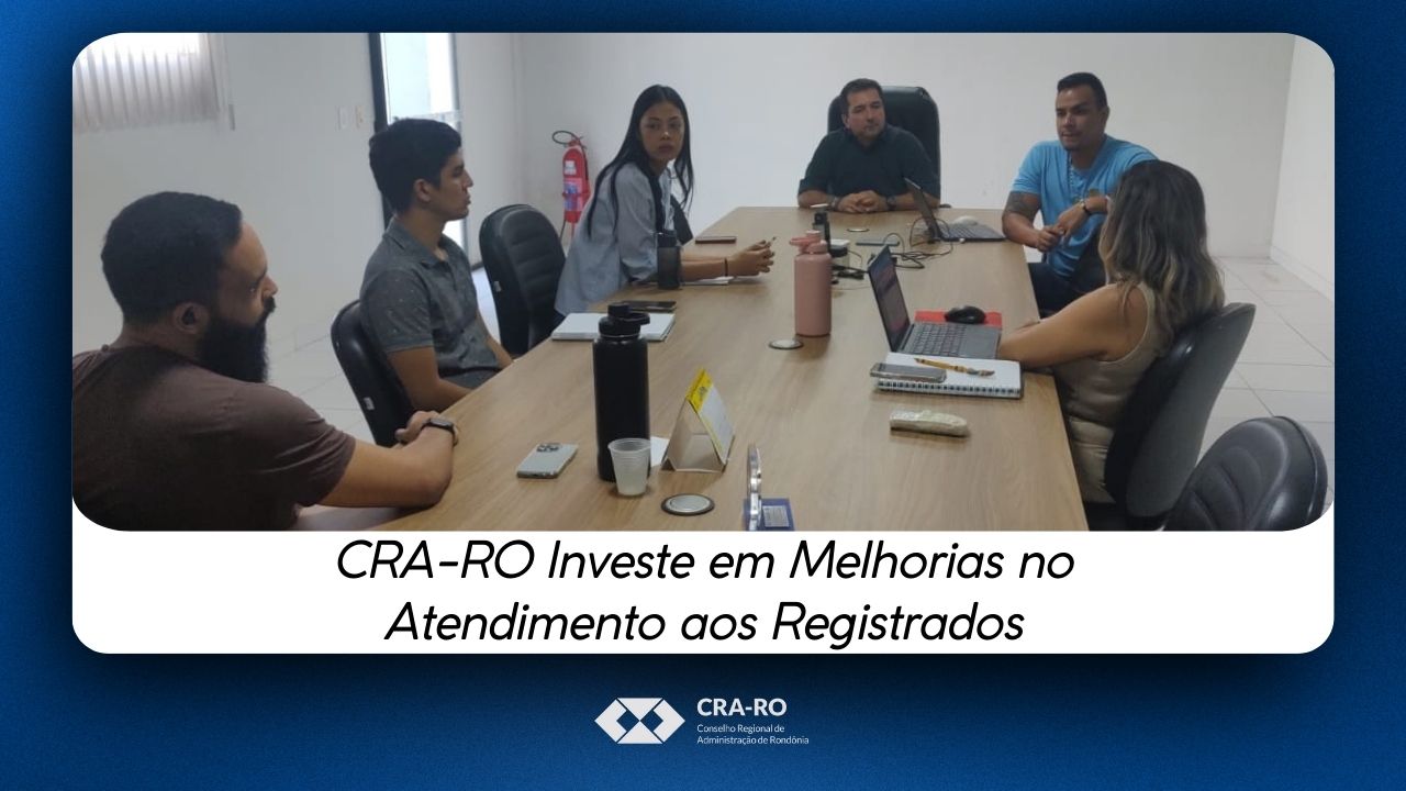 Read more about the article CRA-RO Investe em Melhorias no Atendimento aos Registrados