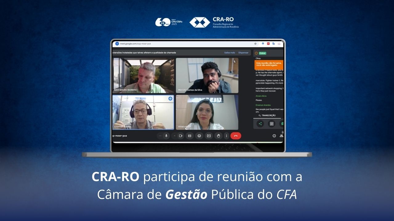 You are currently viewing CRA-RO participa de reunião com a Câmara de Gestão Pública do CFA