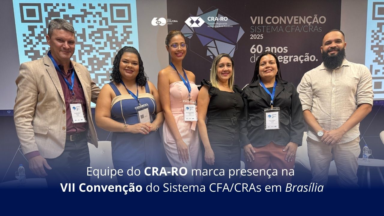 You are currently viewing Equipe do CRA-RO marca presença na VII Convenção do Sistema CFA/CRAs em Brasília